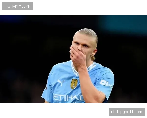 哈兰德接受《队报》专访,坦言卫冕欧冠是曼城本赛季唯一目标 哈兰德接受《队报》专访,坦言卫冕欧冠是曼城本赛季唯一目标